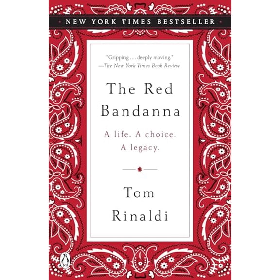 Pre-Owned The Red Bandanna: A Life. a Choice. a Legacy. (Paperback) 0143130072 9780143130079