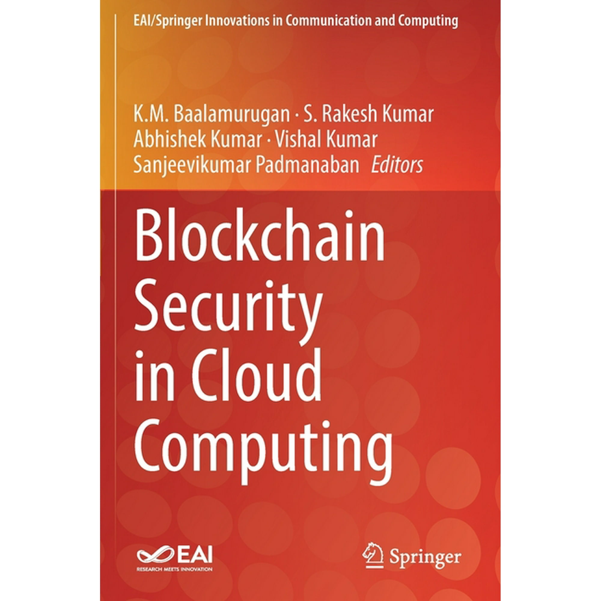 Eai/Springer Innovations in Communicatio Blockchain Security in Cloud Computing (Paperback)