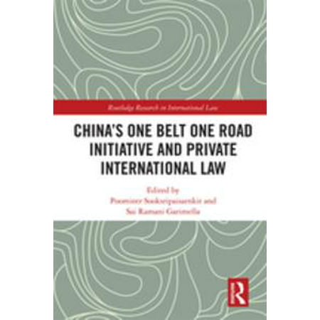 China&#39;s One Belt One Road Initiative and Private International Law - eBook - 0