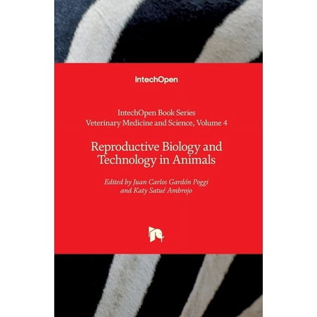 Reproductive Biology and Technology in Animals (Hardcover)