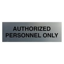Basic Authorized Personnel Only Sign (Brushed Silver) - Large