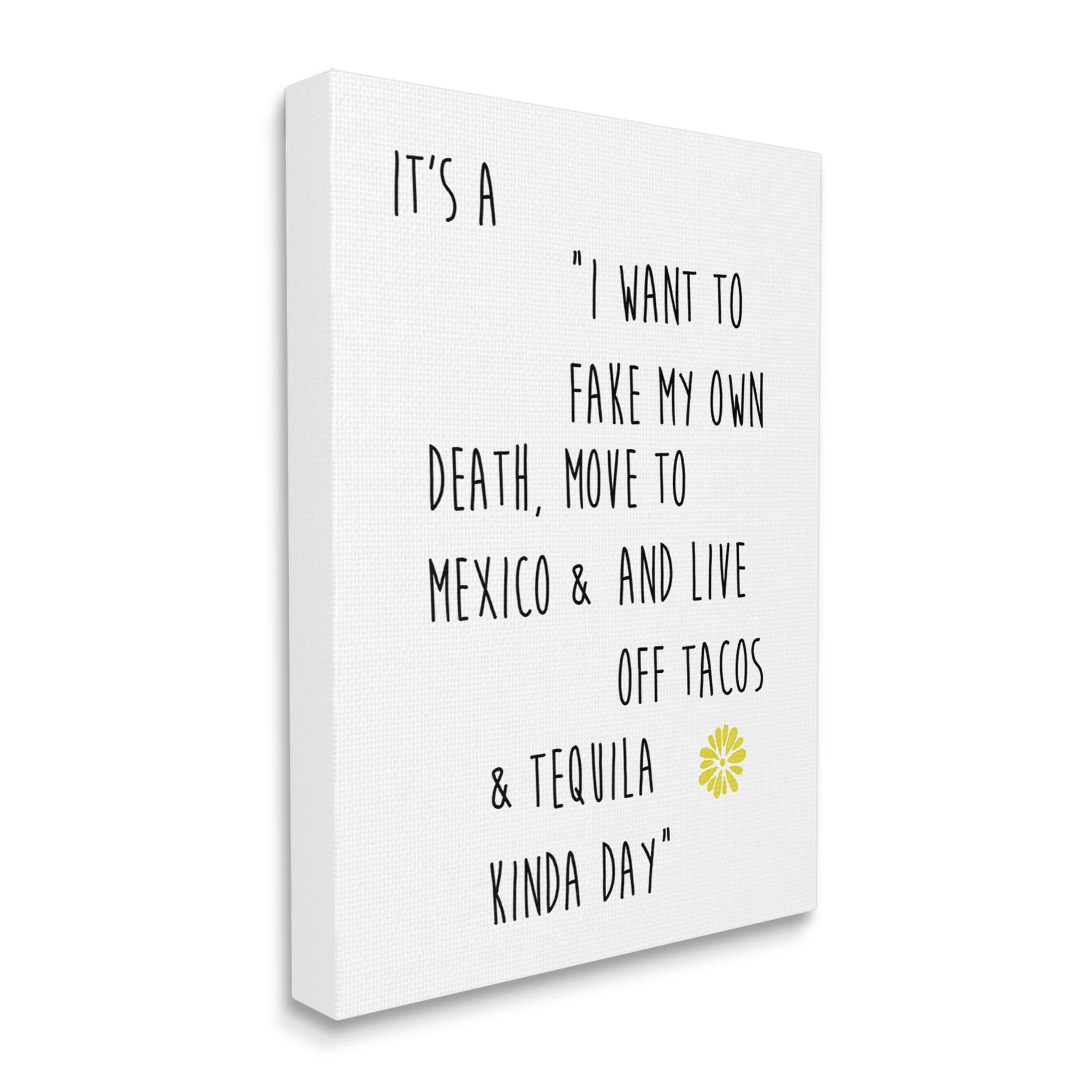 Stupell Industries Live Off Tequila & Tacos Phrase Food & Beverage Painting Gallery Wrapped Canvas Print Wall Art
