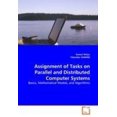 thumbnail image 1 of Assignment of Tasks on Parallel and Distributed Computer Systems, 1 of 2