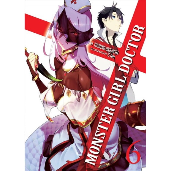 Pre-Owned Monster Girl Doctor (Light Novel): Monster Girl Doctor (Light Novel) Vol. 6 (Series #6) (Paperback)