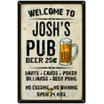 thumbnail image 1 of JOSH'S Pub Sign Vintage Man Cave Bar 8 x 12 Matte Finish Metal 108120028440, 1 of 1