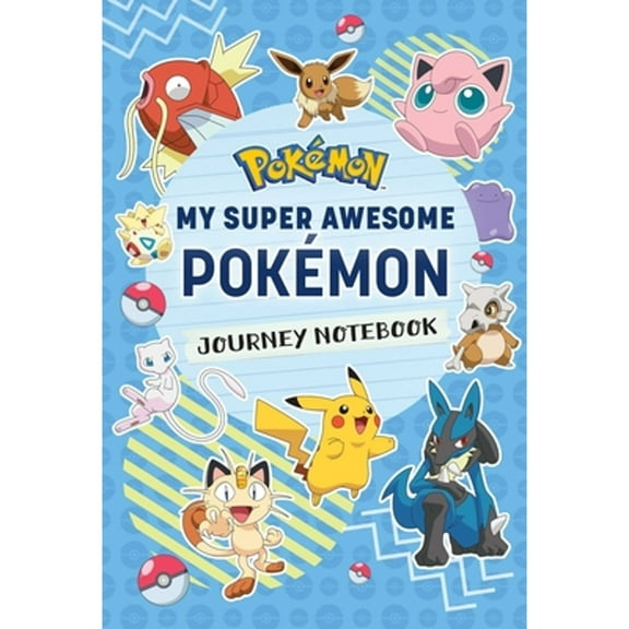 Pre-Owned Pokémon: My Super Awesome Pokémon Journey Notebook (Hardcover) 164722828X 9781647228286
