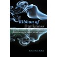 thumbnail image 2 of Ribbon of Darkness: Inferencing from the Shadowy Arts and Sciences, (Paperback), 2 of 2