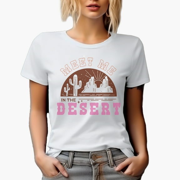 Meet Me in the Desert, Wester Desert Art Merch Gift, White T-Shirt, Small