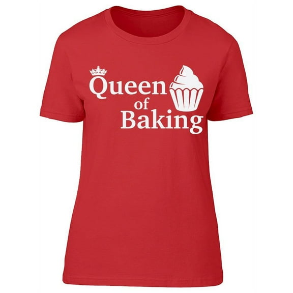 Queen Of Baking Women's T-shirt