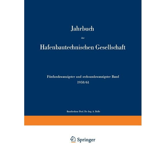 Jahrbuch Der Hafenbautechnischen Gesells 1958/61, Book 25, (Paperback)