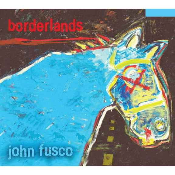 John Fusco - Borderlands - Blues - CD