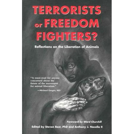 Terrorists or Freedom Fighters? : Reflections on the Liberation of