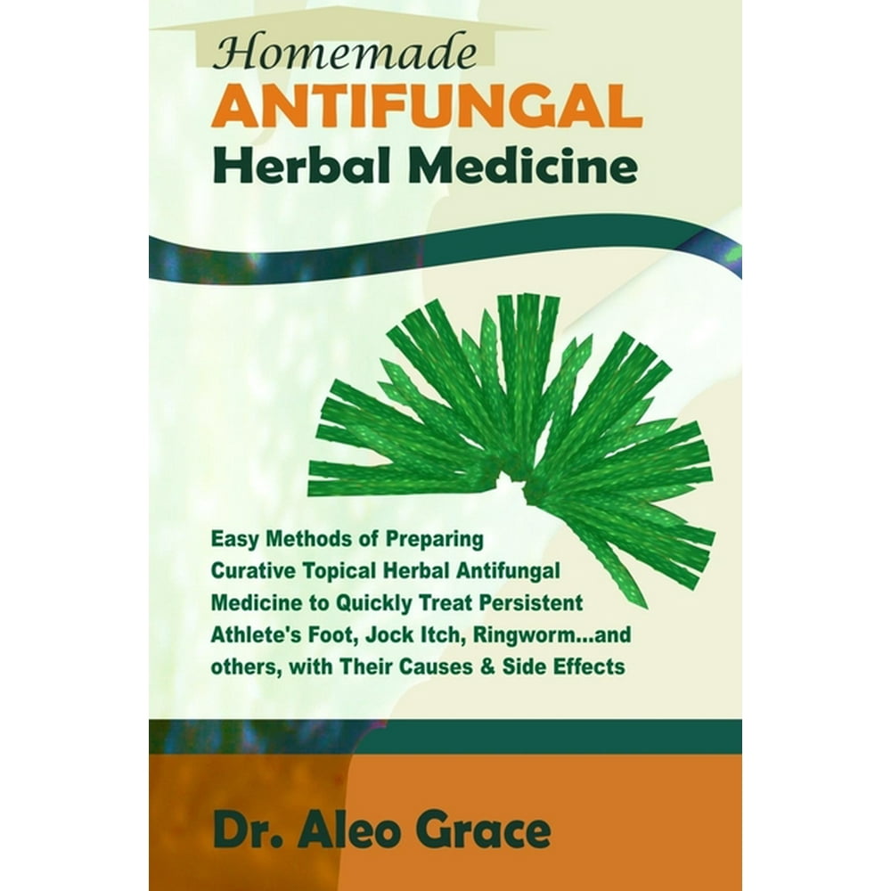Homemade ANTIFUNGAL Herbal Medicine Easy Methods of Preparing