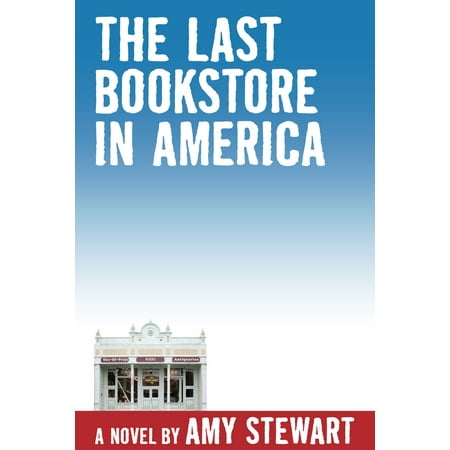 The Last Bookstore in America - eBook