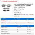 thumbnail image 2 of Front Ceramic Brake Pads and Rotor Kit - Compatible with 2011 - 2015 Kia Optima 2.4L 4-Cylinder 2012 2013 2014 2016, 2 of 2