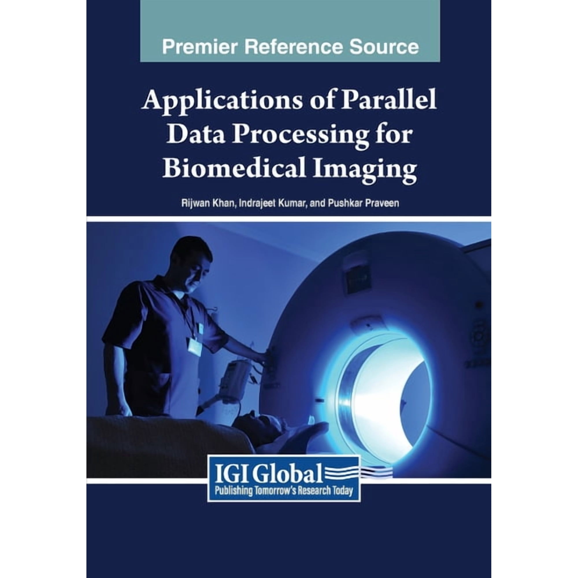 Applications of Parallel Data Processing for Biomedical Imaging, (Paperback)