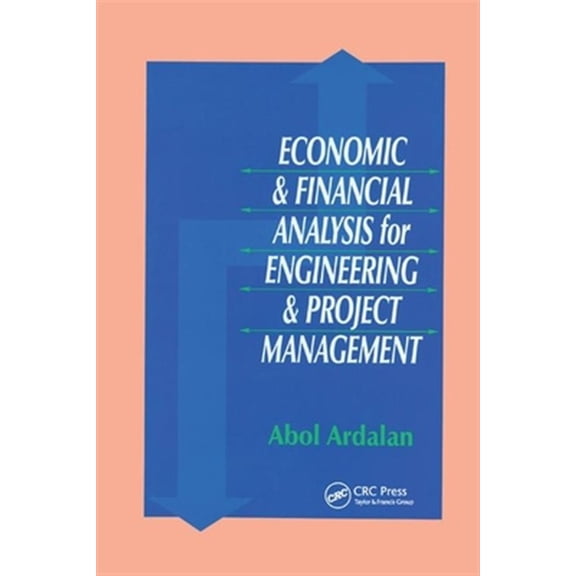 Pre-Owned Economic and Financial Analysis for Engineering and Project Management, (Paperback)