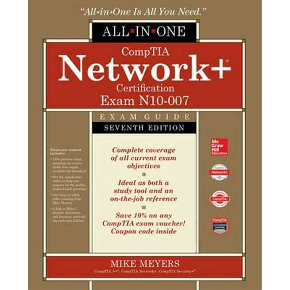Pre-Owned Comptia Network+ Certification All-In-One Exam Guide, Seventh Edition (Exam N10-007) (Hardcover) 1260122387 9781260122381