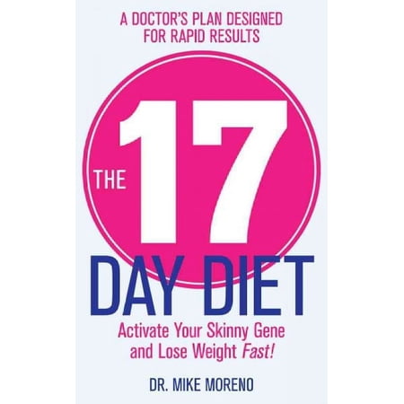 The 17 Day Diet (Paperback) by Dr Mike Moreno
