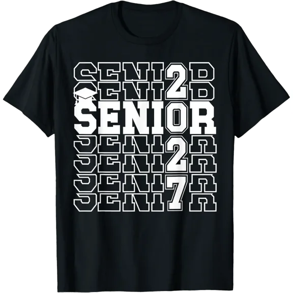 Senior 2027 Class Of 2027 Graduation Senior Grad 2027 T-Shirt Size S-5XL