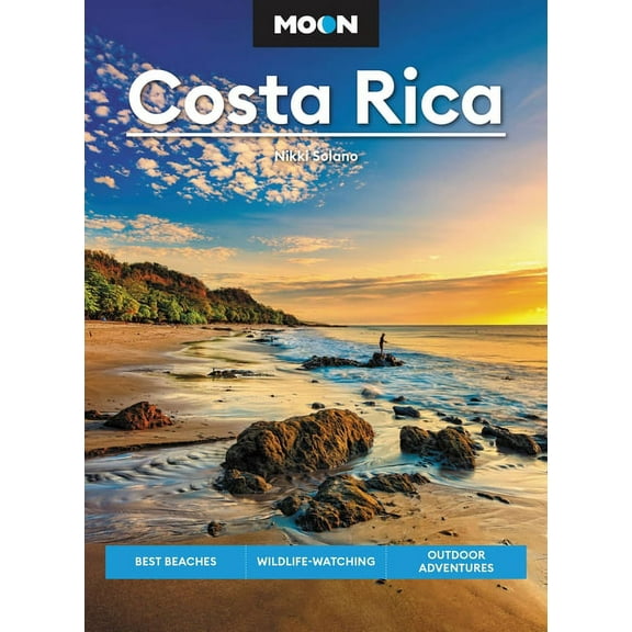 Travel Guide Moon Costa Rica: Best Beaches, Wildlife-Watching, Outdoor Adventures, (Paperback)