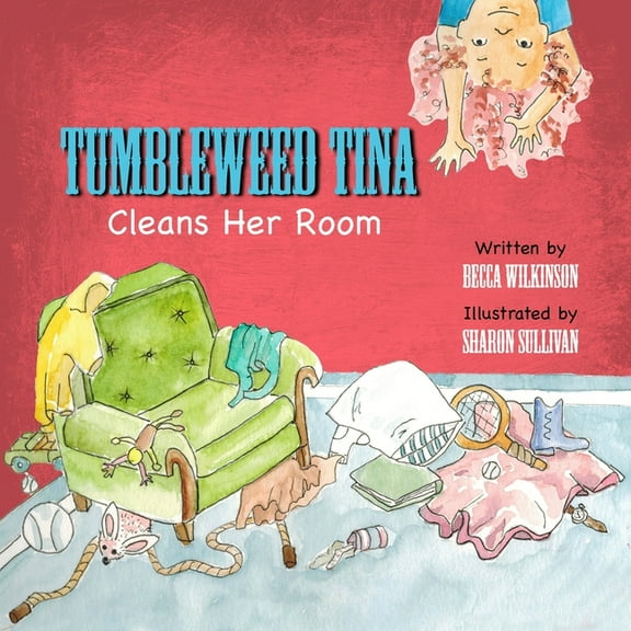 Tumbleweed Tina Cleans Her Room, (Paperback)