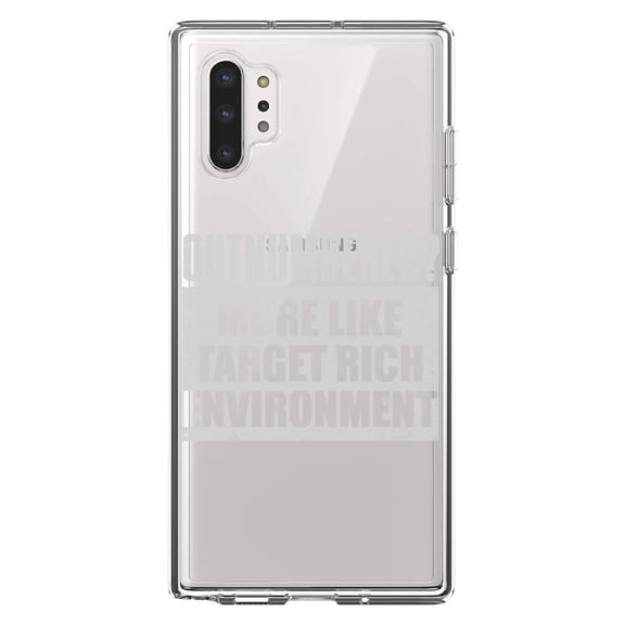 DistinctInk Clear Shockproof Hybrid Case for Galaxy Note 10 PLUS (6.8" Screen) - TPU Bumper Acrylic Back Tempered Glass Screen Protector - Outnumbered? Target Rich Environment