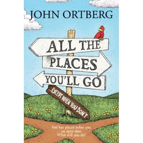 Pre-Owned All the Places to Go . . . How Will You Know?: God Has Placed Before You an Open Door. What Will You Do? (Hardcover) 1414379005 9781414379005