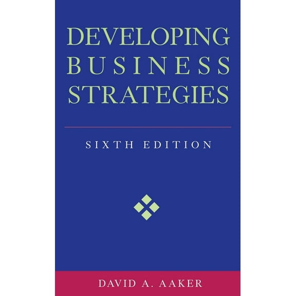 Developing Business Strategies, (Hardcover)
