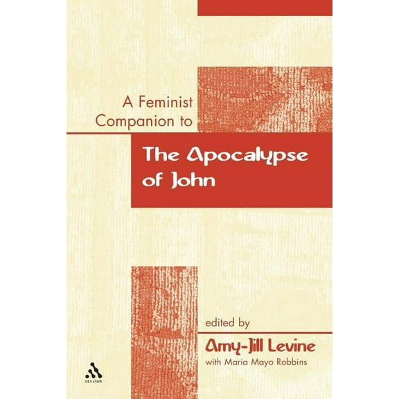 Feminist Companion to the New Testament  A Feminist Companion to the Apocalypse of John, (Paperback)