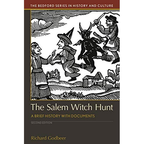 Pre-Owned The Salem Witch Hunt: A Brief History with Documents (Bedford Series in History and Culture)