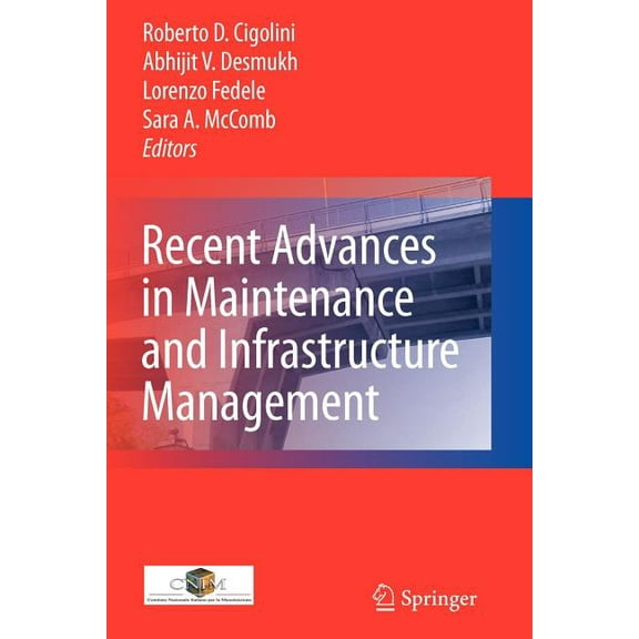 Recent Advances in Maintenance and Infrastructure Management, (Paperback)
