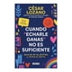 thumbnail image 1 of Cuando Echarle Ganas no es Suficiente Aguilar César Lozano, 1 of 2