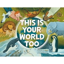 This Is Your World Too, (Paperback)