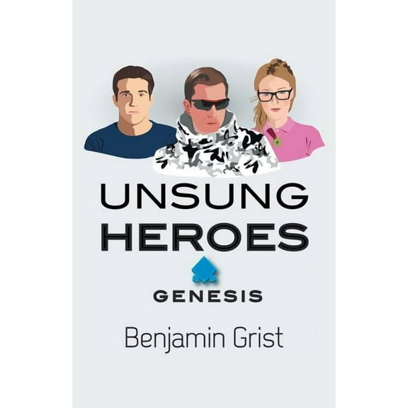 Unsung Heroes: Genesis (Paperback)