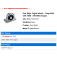 thumbnail image 2 of Rear Right Engine Mount - Compatible with 2002 - 2004 Mini Cooper 2003, 2 of 2