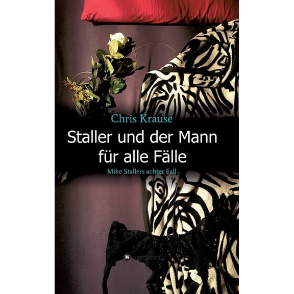 Staller und der Mann für alle Fälle (Hardcover)