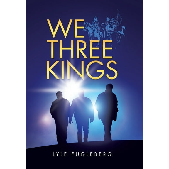 We Three Kings (Hardcover)