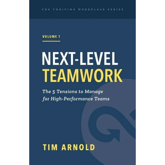Next-Level Teamwork, (Paperback)