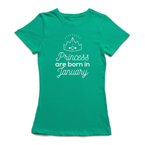 "Princess Are Born In January" Cute Birthday Quote Women's T-shirt