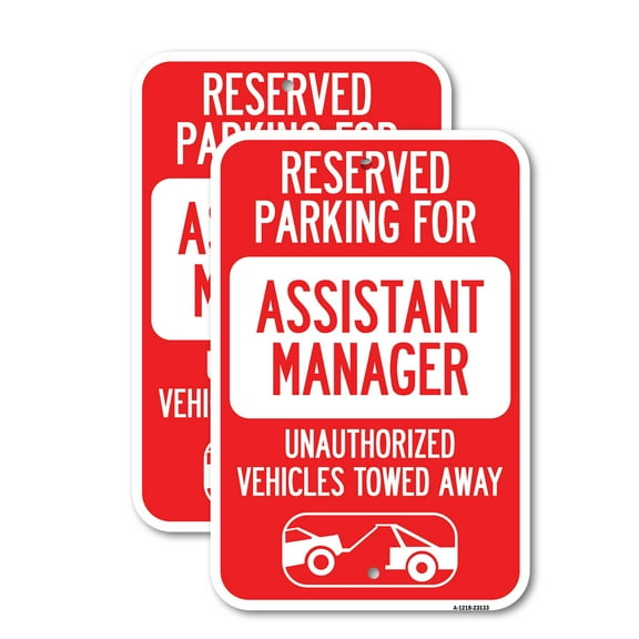 (2 Pack) Reserved Parking for Assistant Manager Unauthorized Vehicles Towed Away (With Car Tow Graphic) | 12" X 18" Heavy-Gauge Aluminum Sign | Rust Free Aluminum, Weather Resistant,