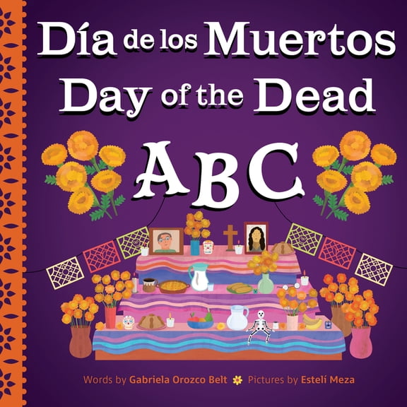 Pre-Owned Day of the Dead ABC / Da de Los Muertos ABC (Hardcover) by Gabriela Orozco Belt