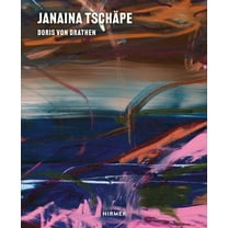 Janaina Tschäpe: Painting with the Wind, (Hardcover)