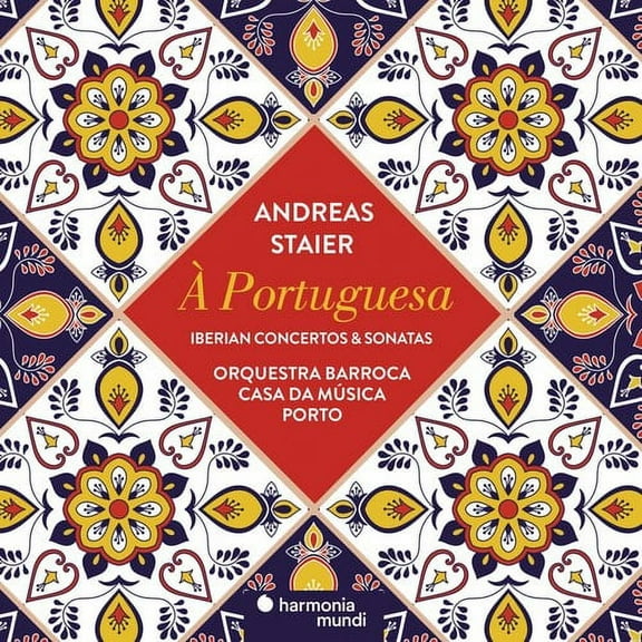 Andreas Staier - Portuguesa - Music & Performance - CD