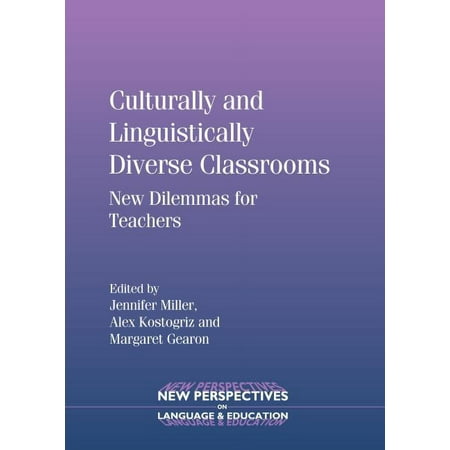 New Perspectives on Language and Education: Culturally and Linguistically Diverse Classrooms: New Dilemmas for Teachers (Hardcover)