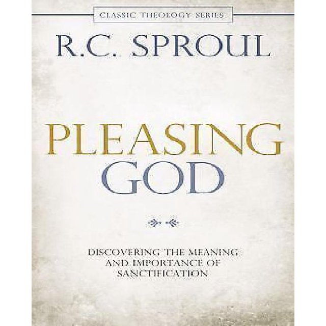 Plaire à Dieu, Découvrir le Sens et l'Importance de la Sanctification