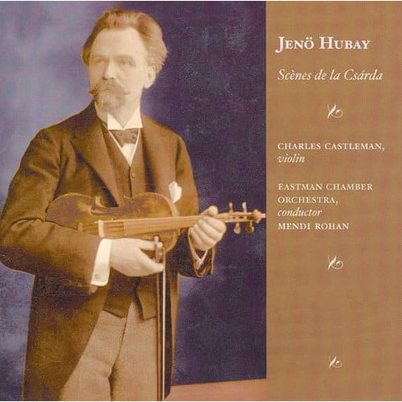 Charles Castleman - World of Jeno Hubay - Music & Performance - CD