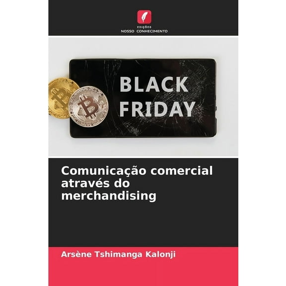 Comunicação comercial através do merchandising, (Paperback)
