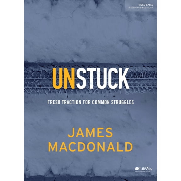Unstuck - Bible Study Book (Paperback)