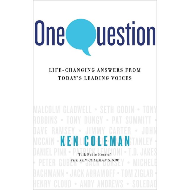 One Question: Life-Changing Answers from Today's Leading Voices